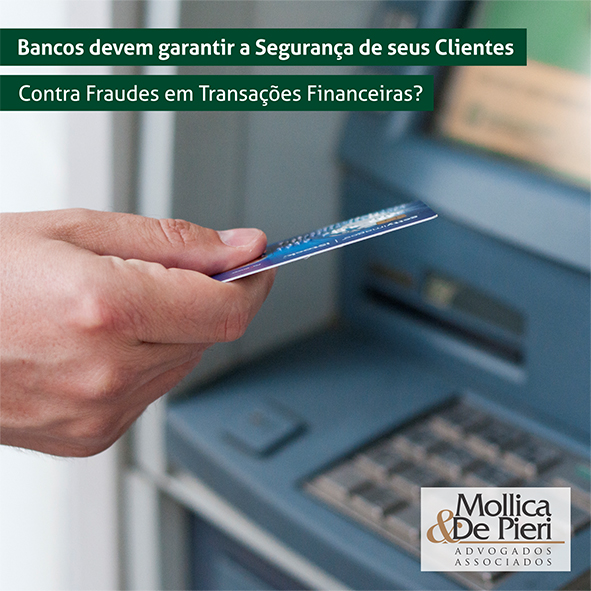 Bancos devem garantir a Segurança de seus Clientes